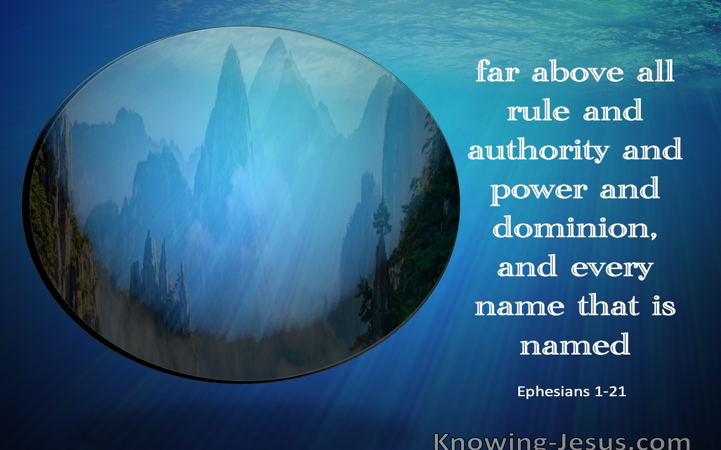 Ephesians 1:21 Far Above All Rule And Authority (aqua)